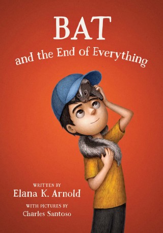 Cover image: Bat and the End of Everything 9780062798459