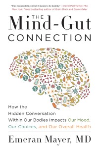 Cover image: The Mind-Gut Connection 9780062376589
