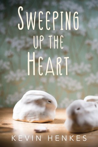 Cover image: Sweeping Up the Heart 9780062852564