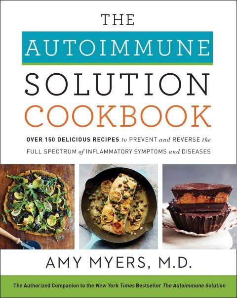 The Autoimmune Solution Cookbook: Over 150 Delicious Recipes to Prevent and Reverse the Full Spectrum of Inflammatory Symptoms and Diseases - FULL INSTANT DOWNLOAD | PDF DOCX EPUB