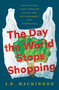 Cover image: The Day the World Stops Shopping 9780062856029