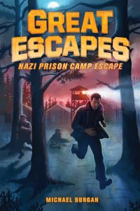 Cover image: Great Escapes #1: Nazi Prison Camp Escape 9780062860354