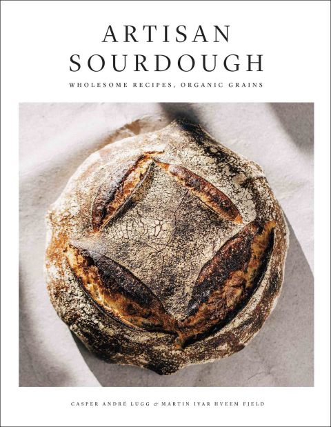 Artisan Sourdough: Wholesome Recipes, Organic Grains - FULL INSTANT DOWNLOAD | PDF DOCX EPUB