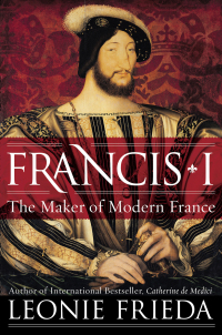 Imagen de portada: Francis I 9780061563119