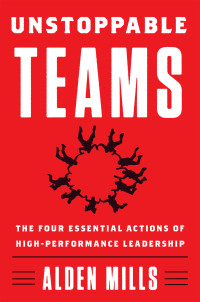 Cover image: Unstoppable Teams 9780062876157