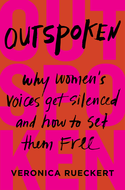 Outspoken : Why Women's Voices Get Silenced and How to Set Them Free - FULL INSTANT DOWNLOAD | PDF DOCX EPUB