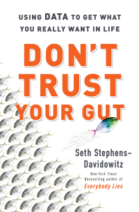 Cover image: Don't Trust Your Gut 9780062880925
