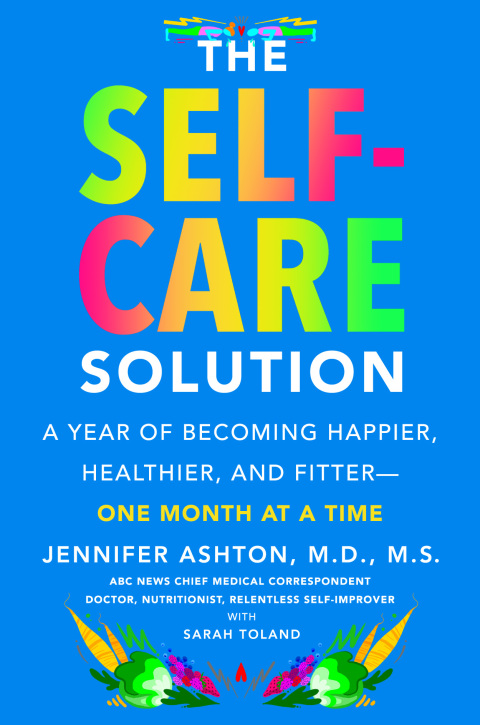 The Self-Care Solution: A Year of Becoming Happier, Healthier, and Fitter--One Month at a Time - FULL INSTANT DOWNLOAD | PDF DOCX EPUB