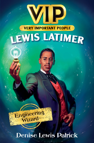 Cover image: VIP: Lewis Latimer 9780062889669