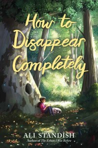 Cover image: How to Disappear Completely 9780062893291
