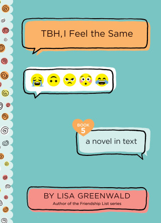 Cover image: TBH #5: TBH, I Feel the Same 9780062996619