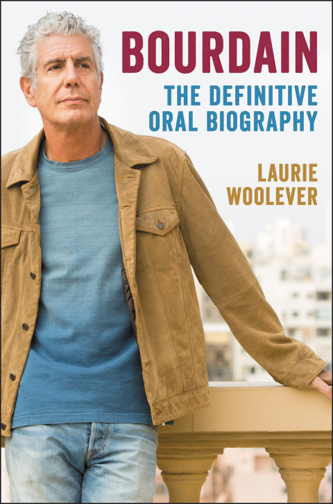 Bourdain: The Definitive Oral Biography - FULL INSTANT DOWNLOAD | PDF DOCX EPUB