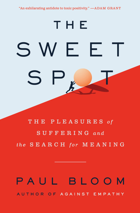 The Sweet Spot : The Pleasures of Suffering and the Search for Meaning - FULL INSTANT DOWNLOAD | PDF DOCX EPUB