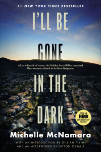Cover image: I'll Be Gone in the Dark 9780062319791