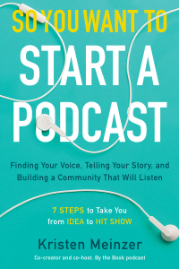 Cover image: So You Want to Start a Podcast 9780062936677