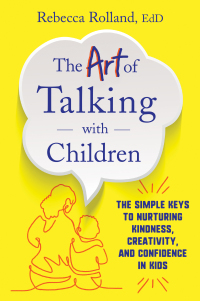 Cover image: The Art of Talking with Children 9780062938886
