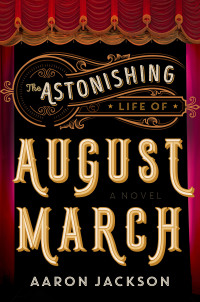 Titelbild: The Astonishing Life of August March 9780062939371