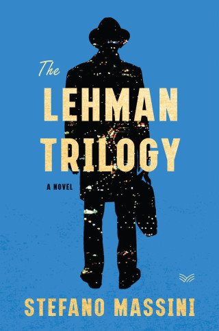 Cover image: The Lehman Trilogy 9780062940469