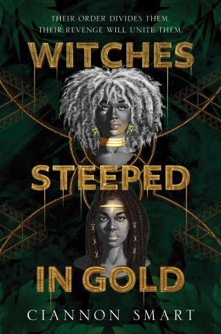 Cover image: Witches Steeped in Gold 9780062945990