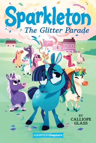 Cover image: Sparkleton #2: The Glitter Parade 9780062947949