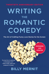 Cover image: Writing The Romantic Comedy, 20th Anniversary  Expanded and Updated Edition 9780062950260