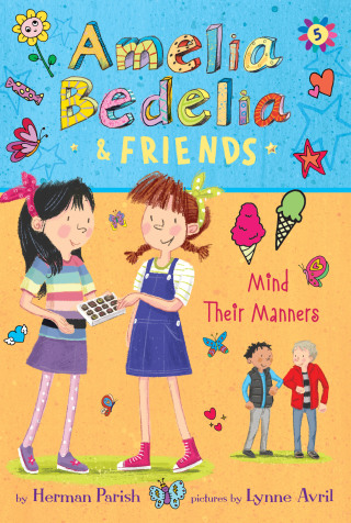 Cover image: Amelia Bedelia & Friends #5: Amelia Bedelia & Friends Mind Their Manners 9780062961891