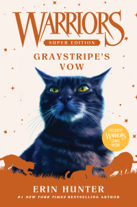 Cover image: Warriors Super Edition: Graystripe's Vow 9780062963048