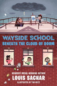 Cover image: Wayside School Beneath the Cloud of Doom 9780062965417