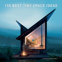 Cover image: 150 Best Tiny Space Ideas 9780062909220