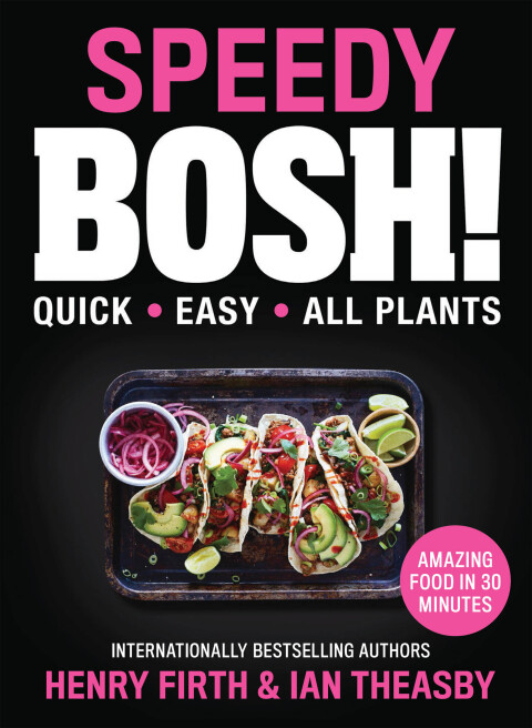 Speedy BOSH!: Quick. Easy. All Plants. - FULL INSTANT DOWNLOAD | PDF DOCX EPUB