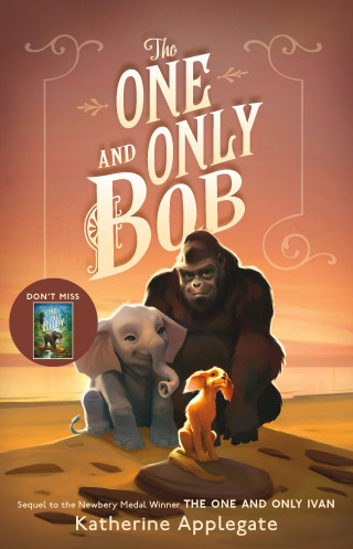 Cover image: The One and Only Bob 9780062991324