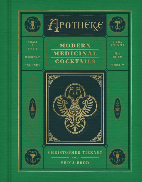 Apotheke: Modern Medicinal Cocktails - FULL INSTANT DOWNLOAD | PDF DOCX EPUB