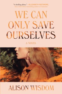 表紙画像: We Can Only Save Ourselves 9780062996145