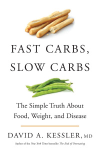 Cover image: Fast Carbs, Slow Carbs 9780062996978