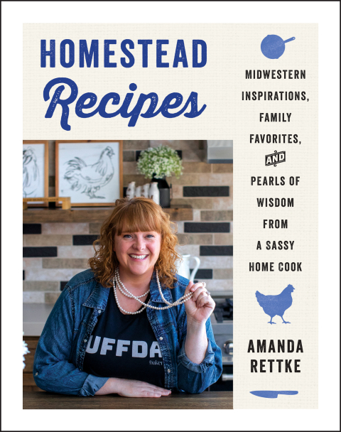 Homestead Recipes: Midwestern Inspirations, Family Favorites, and Pearls of Wisdom from a Sassy Home Cook - FULL INSTANT DOWNLOAD | PDF DOCX EPUB