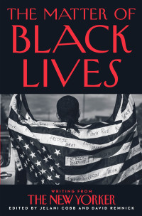 Cover image: The Matter of Black Lives 9780063017603