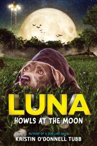 Cover image: Luna Howls at the Moon 9780063018631