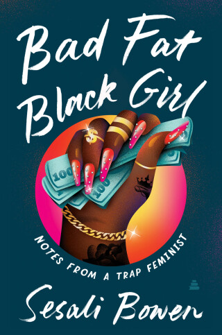 Cover image: Bad Fat Black Girl 9780063111745