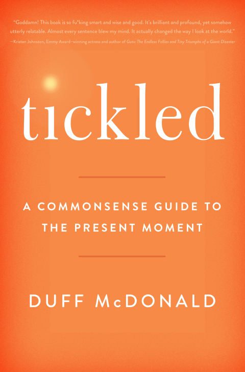 Tickled : A Commonsense Guide to the Present Moment - FULL INSTANT DOWNLOAD | PDF DOCX EPUB