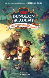 Cover image: Dungeons & Dragons: Dungeon Academy: No Humans Allowed! 9780063039124