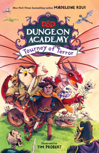 Cover image: Dungeons & Dragons: Dungeon Academy: Tourney of Terror 9780063039148