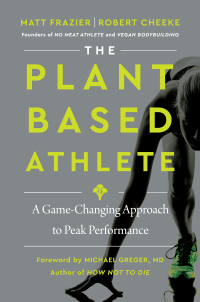 Cover image: The Plant-Based Athlete 9780063042025