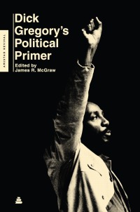 Cover image: Dick Gregory's Political Primer 9780062981356