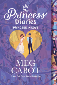 Cover image: The Princess Diaries Volume III: Princess in Love 9780062998477
