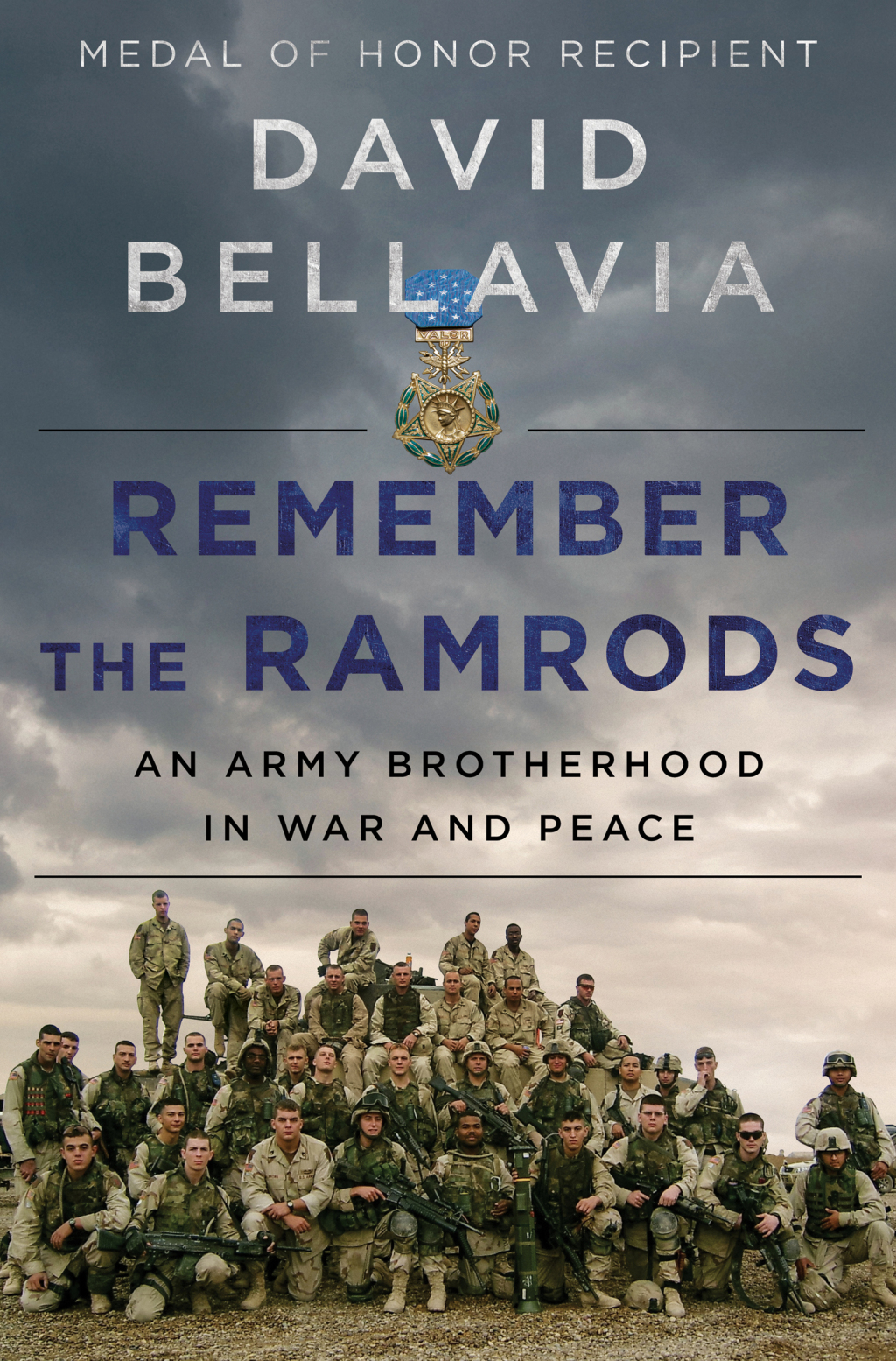 Remember the Ramrods An Army Brotherhood in War and Peace
