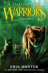 Cover image: Warriors: A Starless Clan #4: Thunder 9780063050273
