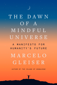 Cover image: The Dawn of a Mindful Universe 9780063056879