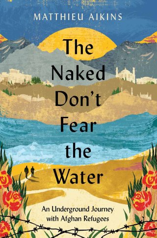 Cover image: The Naked Don't Fear the Water 9780063058583