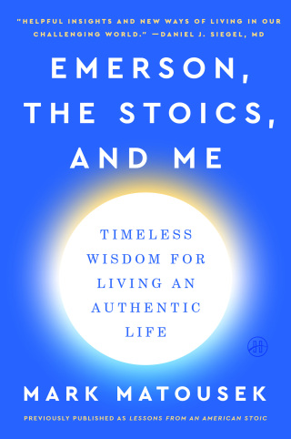Cover image: Emerson, the Stoics, and Me 9780063059702