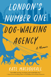 Cover image: London's Number One Dog-Walking Agency 9780063059795